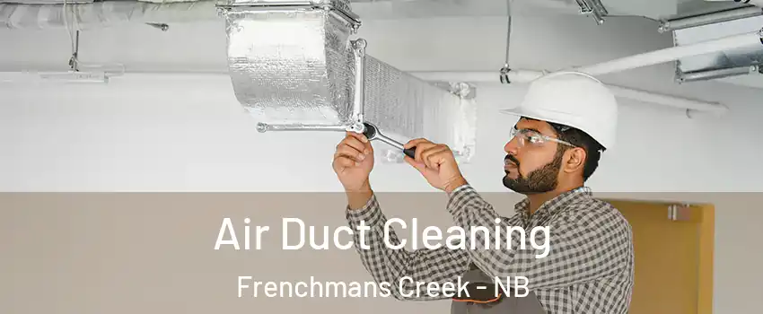  Air Duct Cleaning Frenchmans Creek - NB