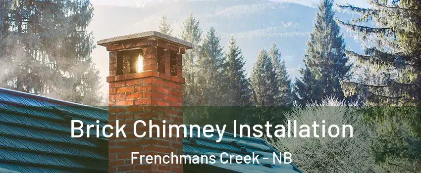  Brick Chimney Installation Frenchmans Creek - NB