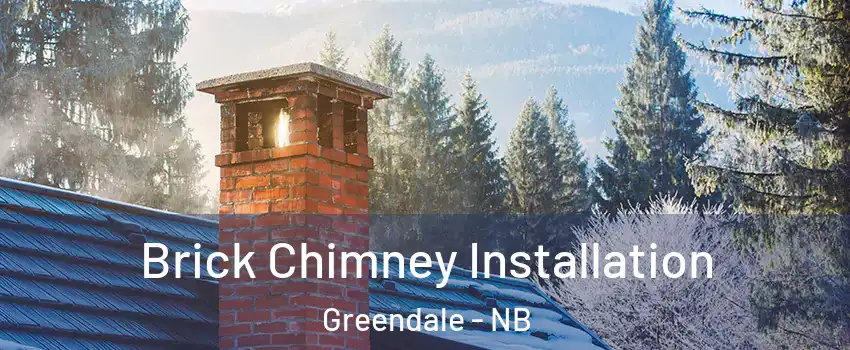  Brick Chimney Installation Greendale - NB