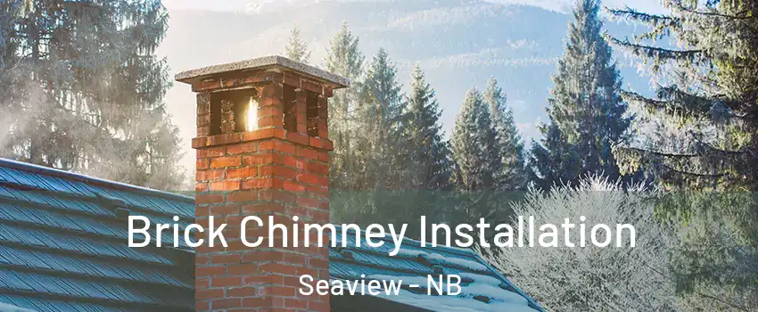  Brick Chimney Installation Seaview - NB