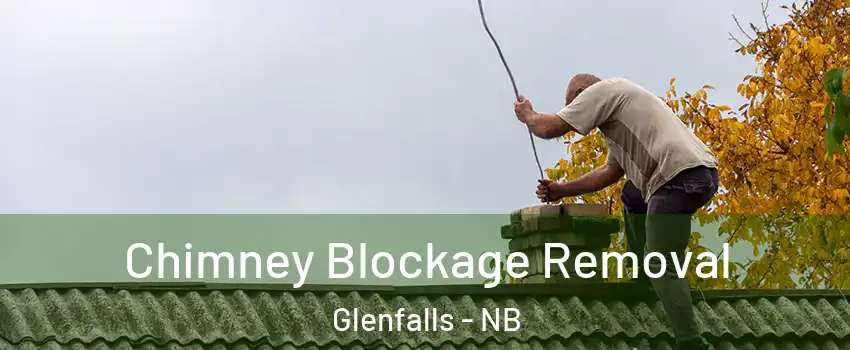  Chimney Blockage Removal Glenfalls - NB