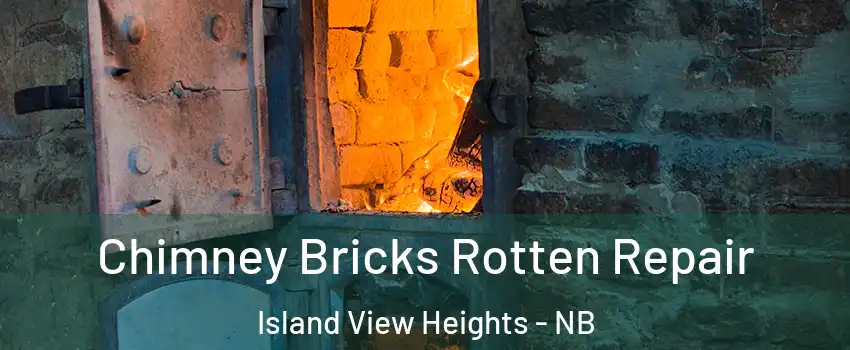  Chimney Bricks Rotten Repair Island View Heights - NB