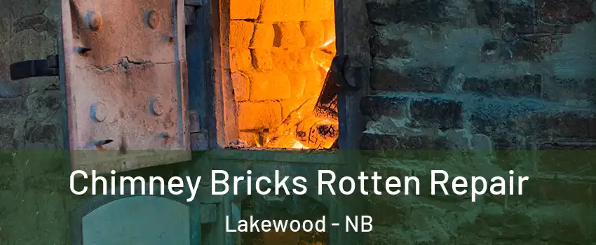  Chimney Bricks Rotten Repair Lakewood - NB