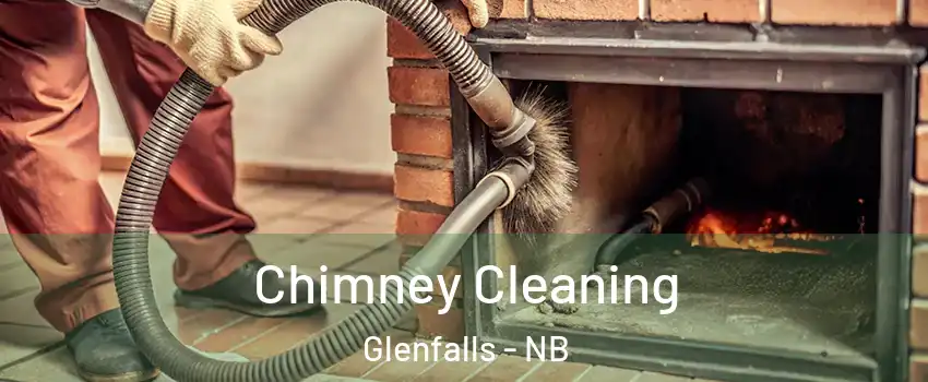  Chimney Cleaning Glenfalls - NB