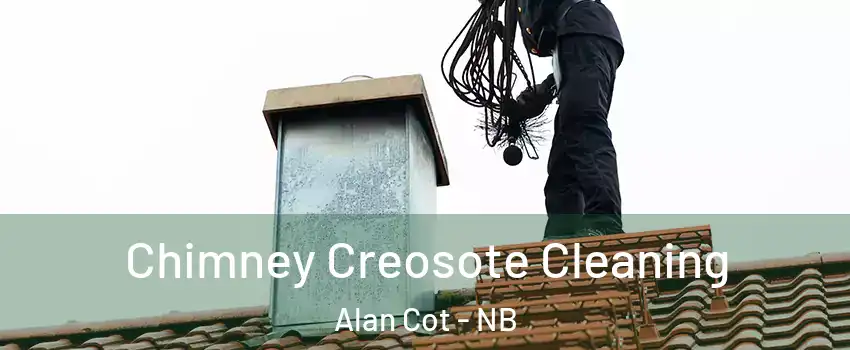  Chimney Creosote Cleaning Alan Cot - NB