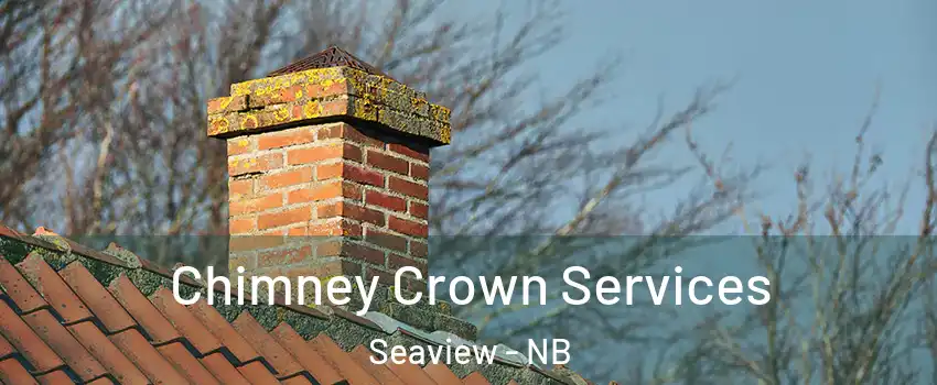  Chimney Crown Services Seaview - NB