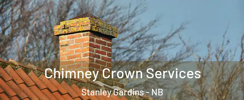  Chimney Crown Services Stanley Gardins - NB