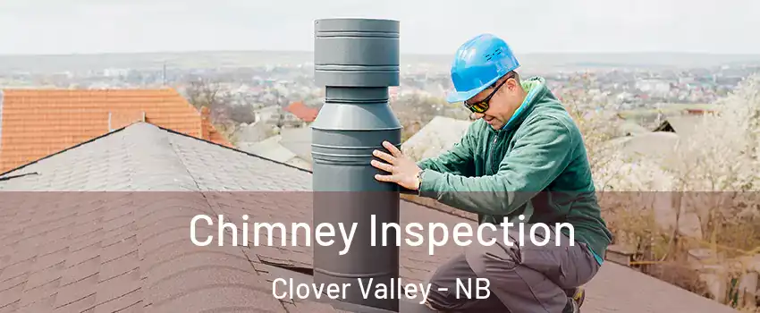  Chimney Inspection Clover Valley - NB