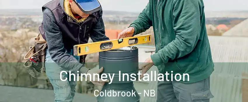  Chimney Installation Coldbrook - NB