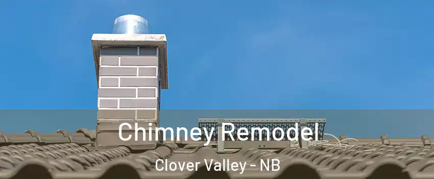  Chimney Remodel Clover Valley - NB