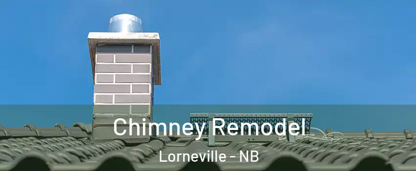  Chimney Remodel Lorneville - NB
