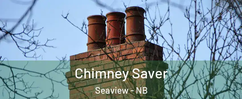  Chimney Saver Seaview - NB