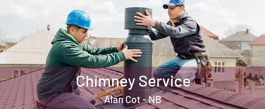  Chimney Service Alan Cot - NB