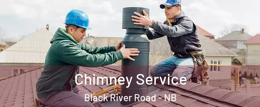  Chimney Service Black River Road - NB