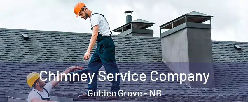  Chimney Service Company Golden Grove - NB