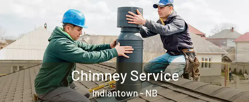  Chimney Service Indiantown - NB