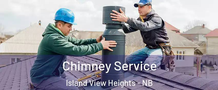  Chimney Service Island View Heights - NB