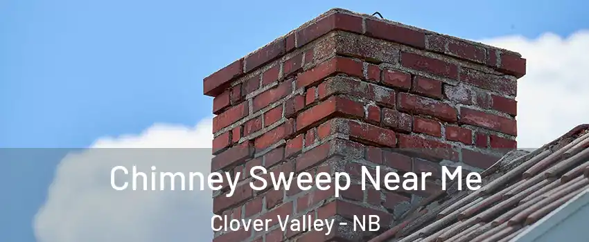  Chimney Sweep Near Me Clover Valley - NB
