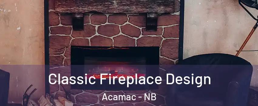  Classic Fireplace Design Acamac - NB