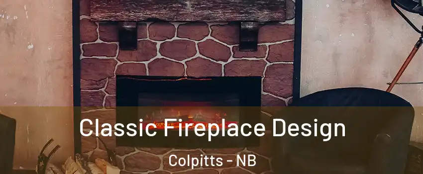  Classic Fireplace Design Colpitts - NB