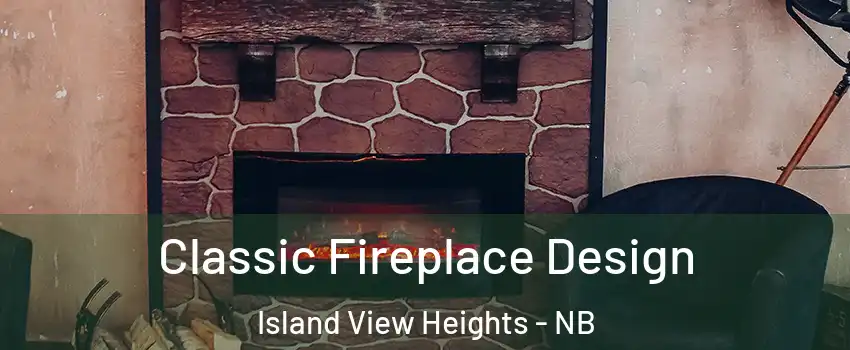  Classic Fireplace Design Island View Heights - NB
