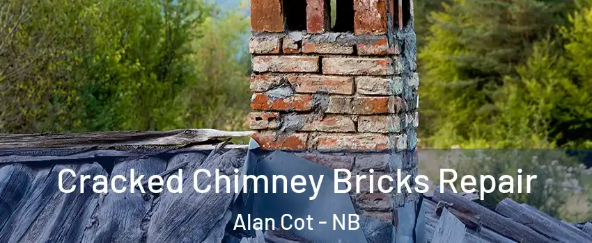 Cracked Chimney Bricks Repair Alan Cot - NB