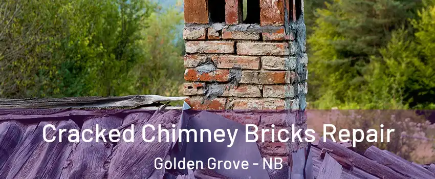  Cracked Chimney Bricks Repair Golden Grove - NB