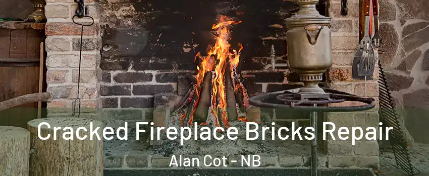  Cracked Fireplace Bricks Repair Alan Cot - NB