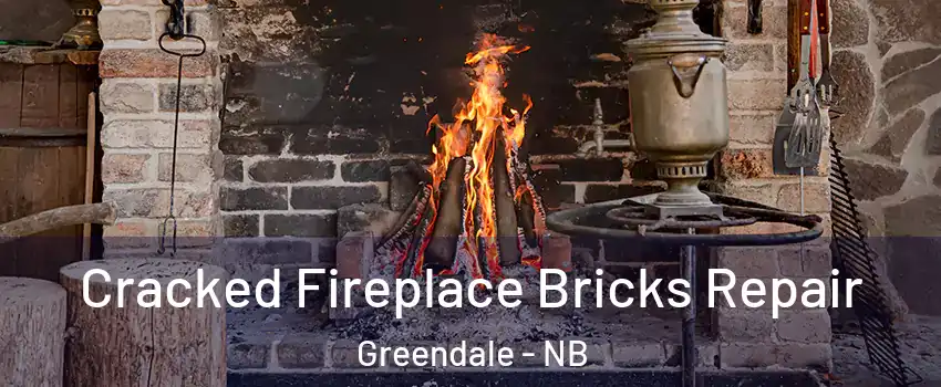  Cracked Fireplace Bricks Repair Greendale - NB