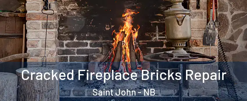  Cracked Fireplace Bricks Repair Saint John - NB