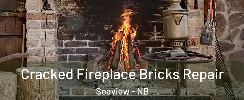  Cracked Fireplace Bricks Repair Seaview - NB