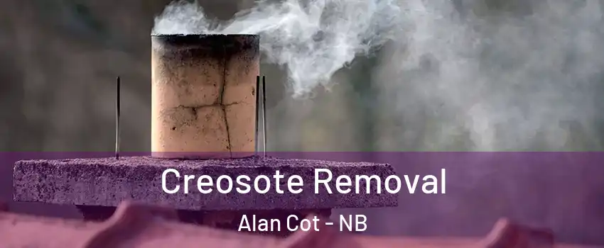  Creosote Removal Alan Cot - NB