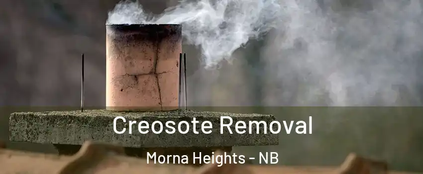  Creosote Removal Morna Heights - NB