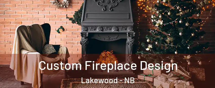  Custom Fireplace Design Lakewood - NB