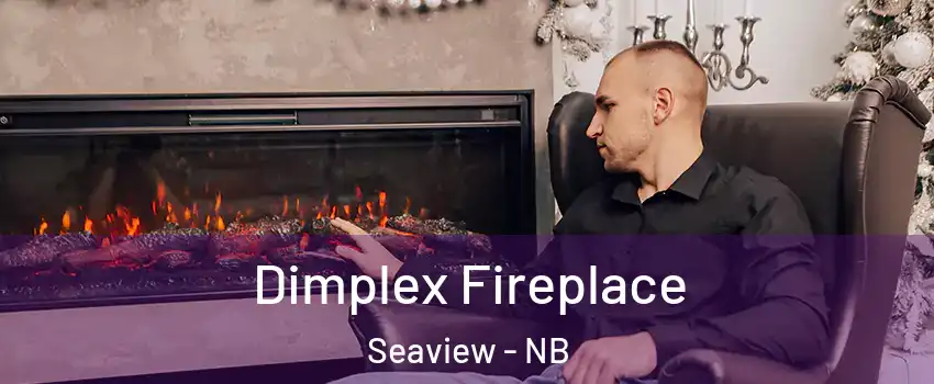  Dimplex Fireplace Seaview - NB