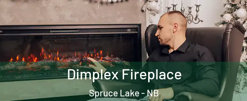  Dimplex Fireplace Spruce Lake - NB