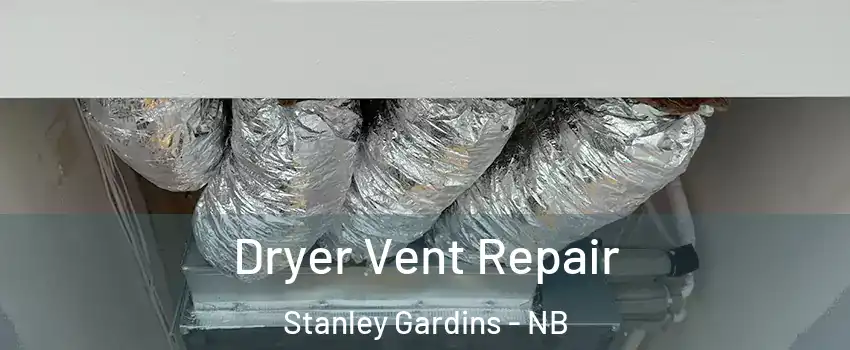  Dryer Vent Repair Stanley Gardins - NB