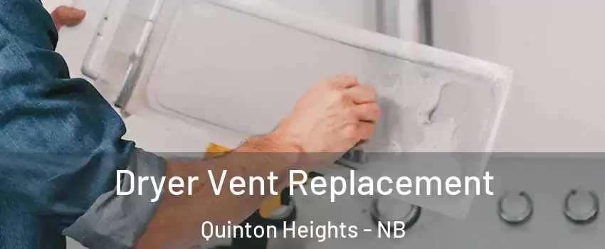  Dryer Vent Replacement Quinton Heights - NB