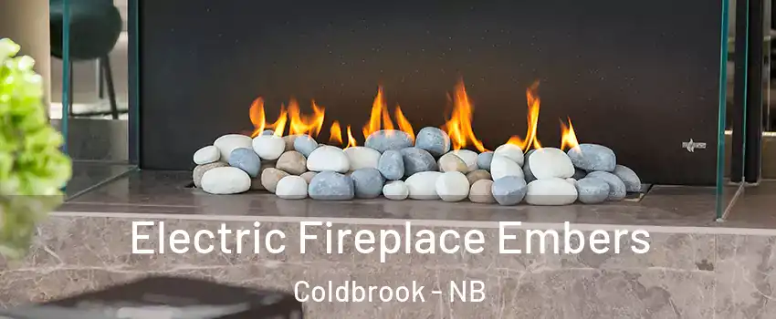  Electric Fireplace Embers Coldbrook - NB