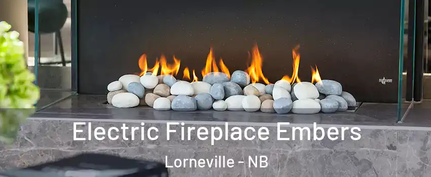  Electric Fireplace Embers Lorneville - NB