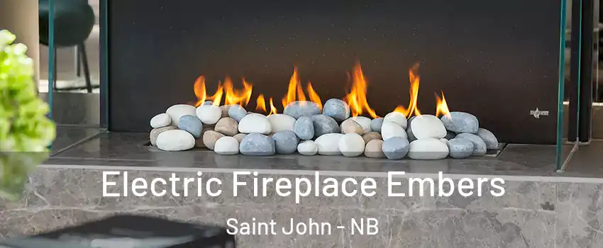  Electric Fireplace Embers Saint John - NB