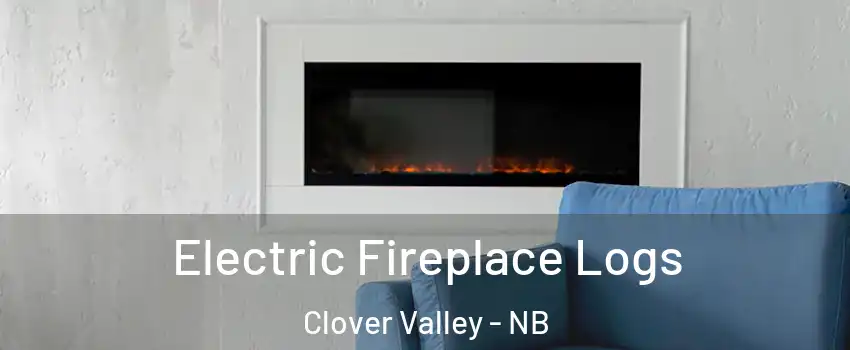  Electric Fireplace Logs Clover Valley - NB