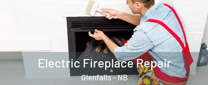  Electric Fireplace Repair Glenfalls - NB