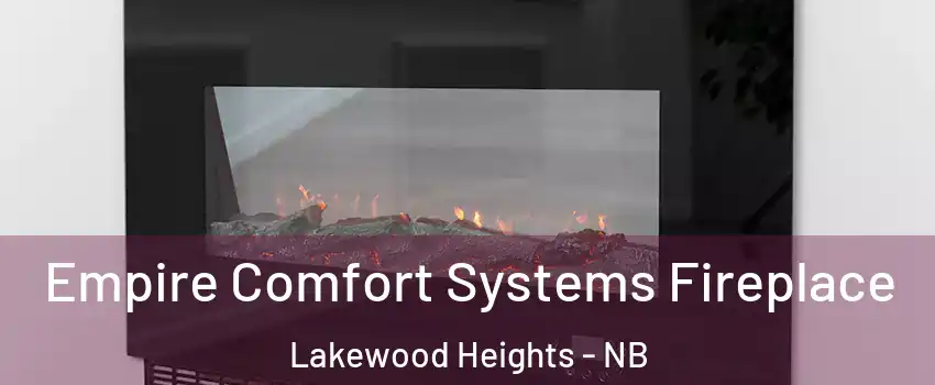 Empire Comfort Systems Fireplace Lakewood Heights - NB