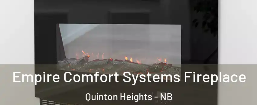 Empire Comfort Systems Fireplace Quinton Heights - NB
