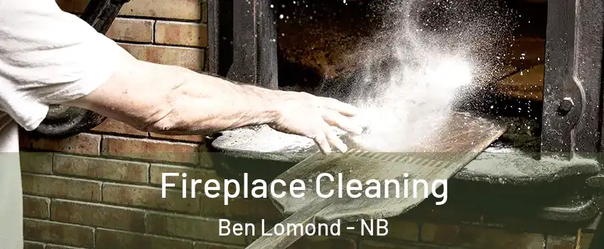  Fireplace Cleaning Ben Lomond - NB