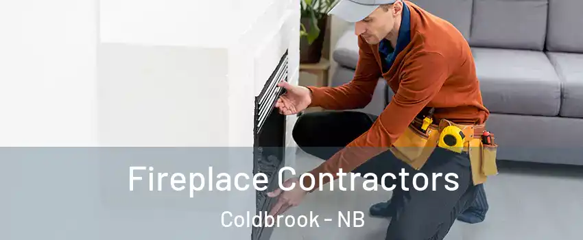  Fireplace Contractors Coldbrook - NB