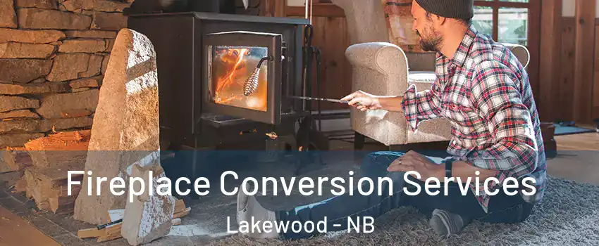  Fireplace Conversion Services Lakewood - NB