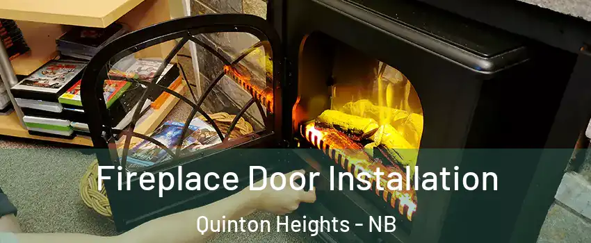  Fireplace Door Installation Quinton Heights - NB