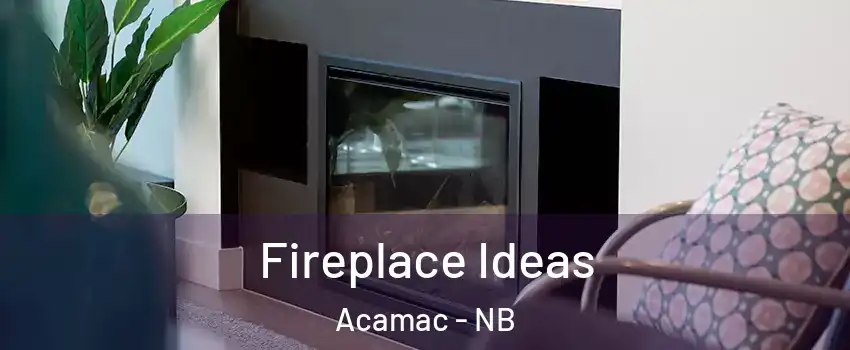  Fireplace Ideas Acamac - NB